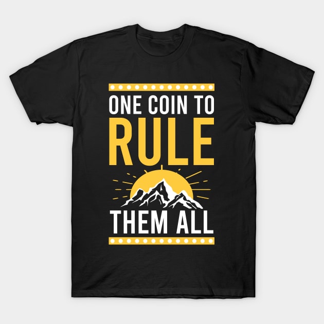 Crypto Currency Shirt | One Coin To Rule Them All T-Shirt by Gawkclothing